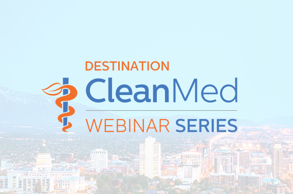 Destination CleanMed webinar series Destination CleanMed webinar series